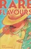 RARE FLAVOURS TP [9781608861538]
